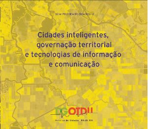  Cidades inteligentes, governação territorial e tecnologias de informação e comunicação