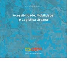 Acessibilidade, Mobilidade e Logística Urbana