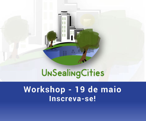 UnSealingCities _ Travar a impermeabilização dos solos urbanos