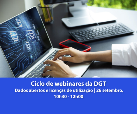 Webinar DGT | Dados Abertos e Licenças de Utilização