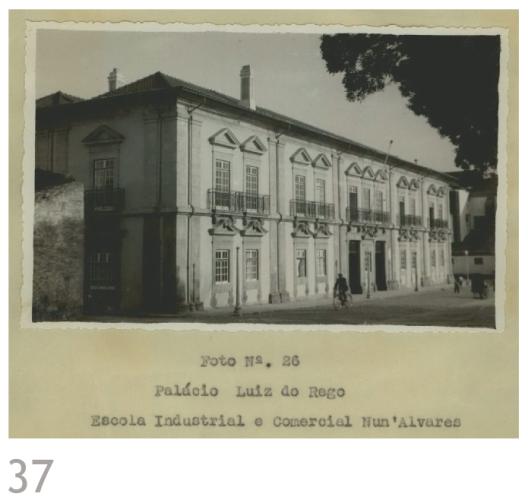 Fotografia n.º 26 – Palácio Luiz do Rego – Escola Industrial e Comercial Nun’Alvares 