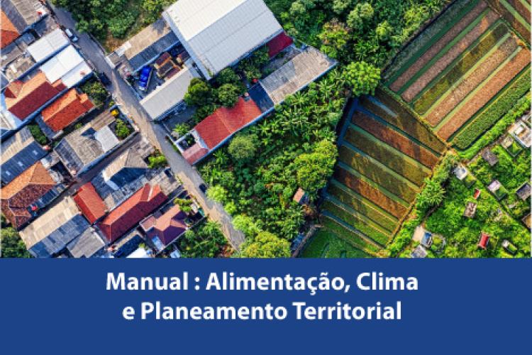 Manual como integrar a alimentação. clima e planeamento territorial