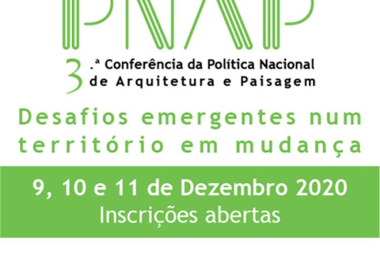 PNAP - 3.ª Conferência da Política Nacional de Arquitectura e Paisagem