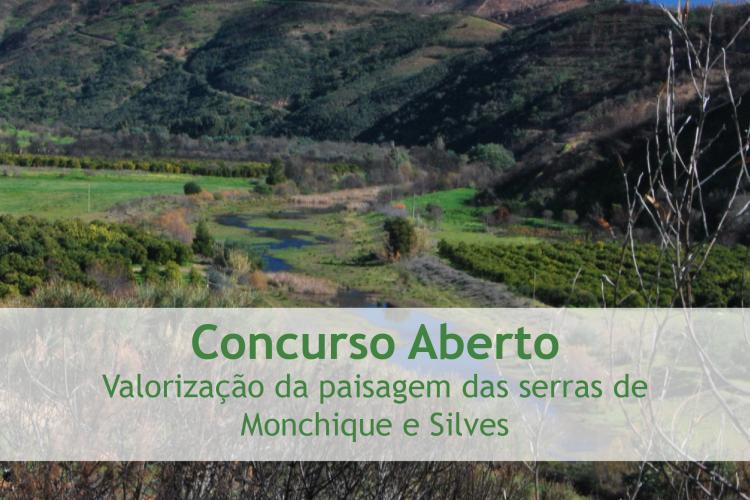 Concurso Aberto - Valorização da paisagem das serras de Monchique e Silves