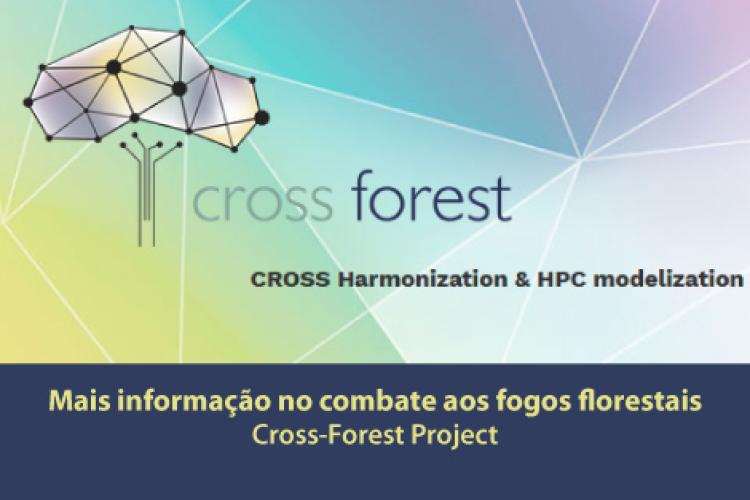 Mais informação no combate aos fogos florestais - Cross-Forest Project