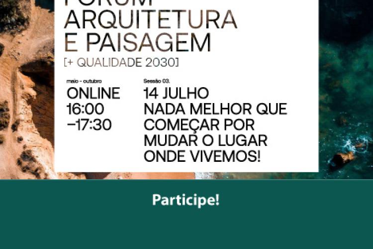 2º Fórum de Arquitetura e Paisagem / + Qualidade 2030