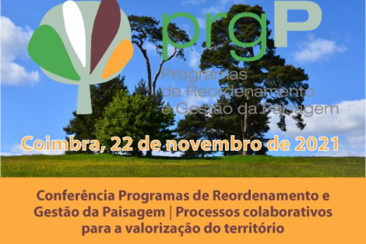 Conferência Programas de Reordenamento e Gestão da Paisagem