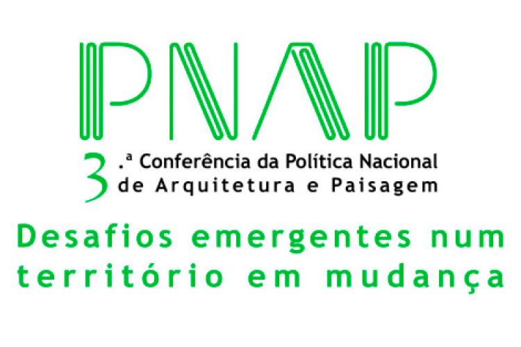PNAP - 3a Conferência da Política Nacional de Arquitetura e Paisagem