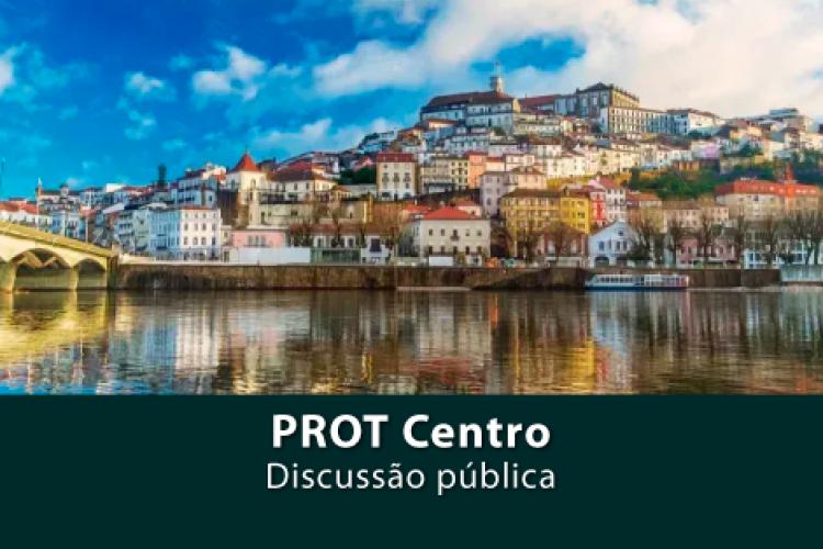 PROT Centro - Discussão pública