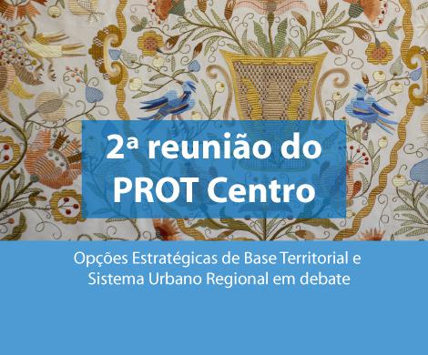 2º reunião do PROT Centro