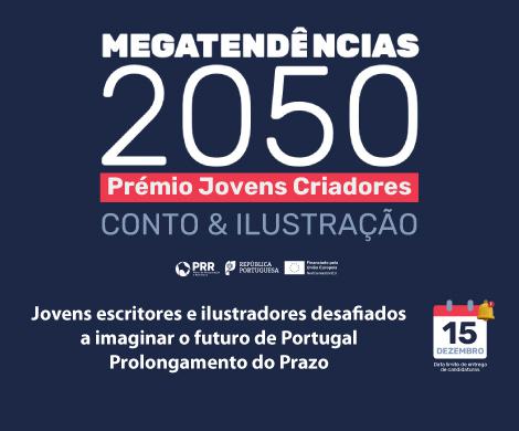 Concurso Prémios Jovens Criadores - Megatendências 2050