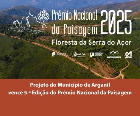 Município de Arganil vence 5.ª Edição do Prémio Nacional da Paisagem