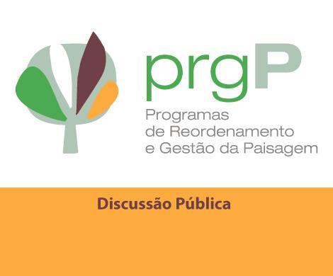 Discussão Pública de Programas de Reordenamento e Gestão da Paisagem