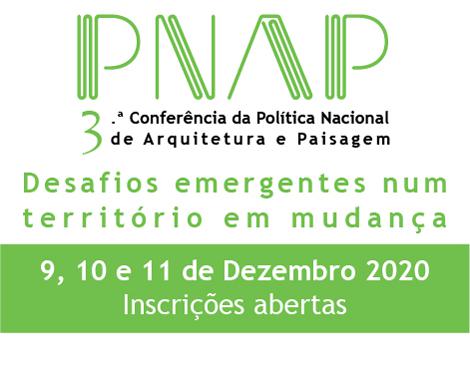 PNAP - 3.ª Conferência da Política Nacional de Arquitectura e Paisagem