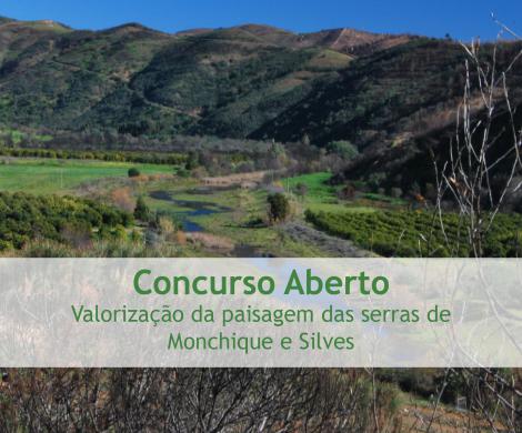 Concurso Aberto - Valorização da paisagem das serras de Monchique e Silves