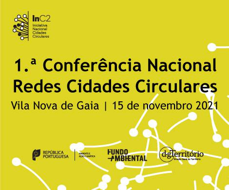 1.ª Conferência Nacional Redes Cidades Circulares