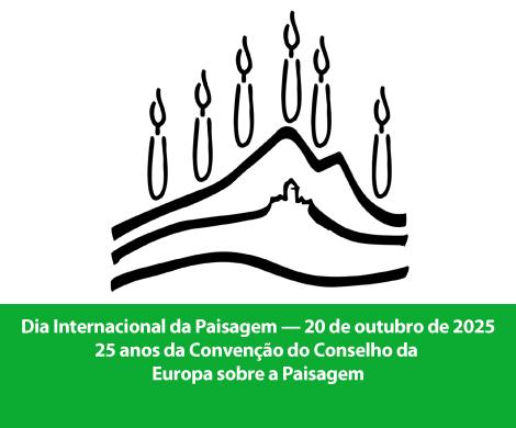 Dia Internacional da Paisagem - 20 de outubro de 2025