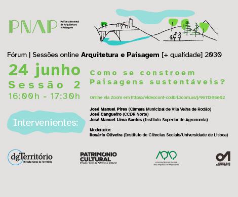 Fórum | Sessões online Arquitetura e Paisagem [+ qualidade] 2030 - 24 de junho 