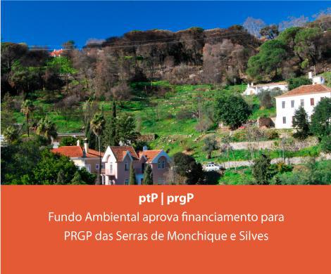 Financiamento para PRGP das Serras de Monchique e Silves 