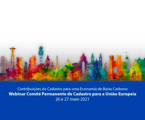 Webinar do Comité Permanente de Cadastro para a União Europeia - 26 e 27 maio 