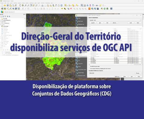 Direção-Geral do Território disponibiliza plataforma OGC API