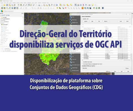 Direção-Geral do Território disponibiliza plataforma OGC API