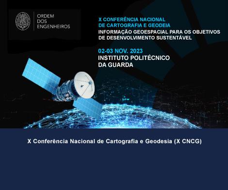 X Conferência Nacional de Cartografia e Geodesia (X CNCG)