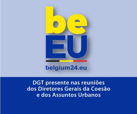 DGT presente nas reuniões dos Diretores Gerais da Coesão e dos Assuntos Urbanos