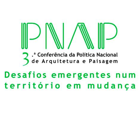 PNAP - 3a Conferência da Política Nacional de Arquitetura e Paisagem